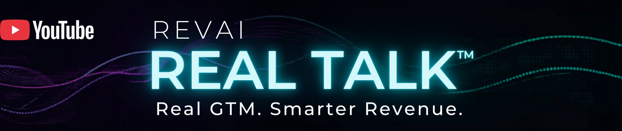 RevAI-Real-Talk-YouTube-Banner_YT-logo_screen